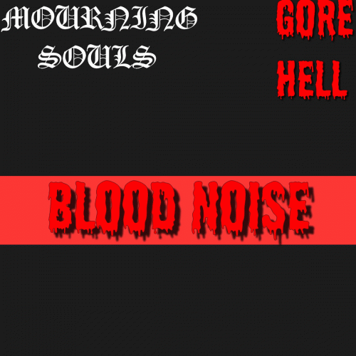 Gore Hell : Blood Noise